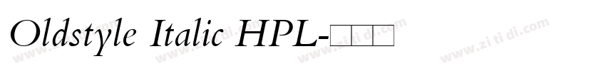 Oldstyle Italic HPL字体转换